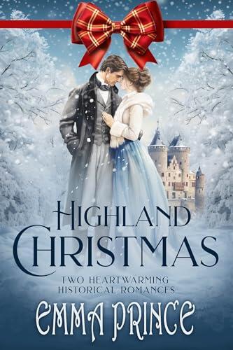 Highland Christmas: Two Heartwarming Historical Romances