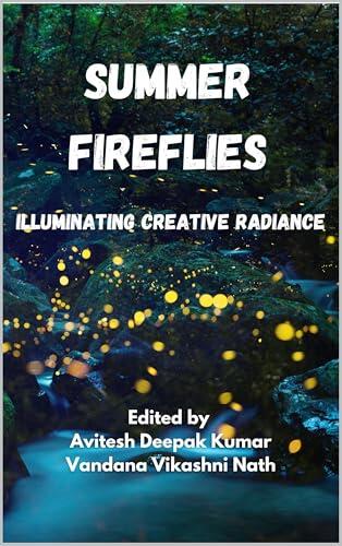 Summer Fireflies: Illuminating Creative Radiance