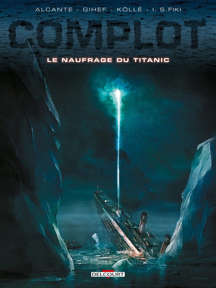 Complot T04 - Le Naufragé du Titanic
