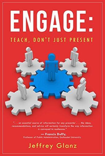 Engage: Teach, Don't Just Present