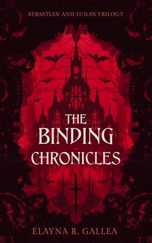 The Binding Chronicles: Sebastian and Luna's Trilogy