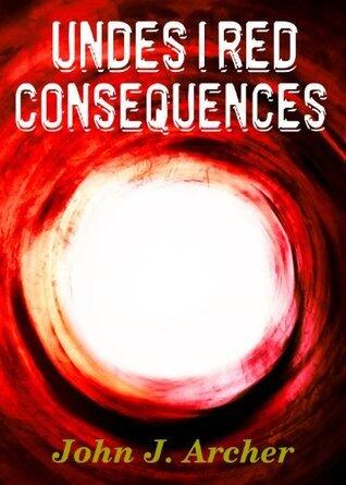 Undesired Consequences