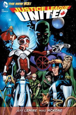 Justice League United, Volume 1: Justice League Canada