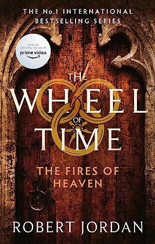 The Fires Of Heaven: Book 5 of the Wheel of Time