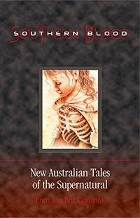 Southern Blood: New Australian Tales of the Supernatural