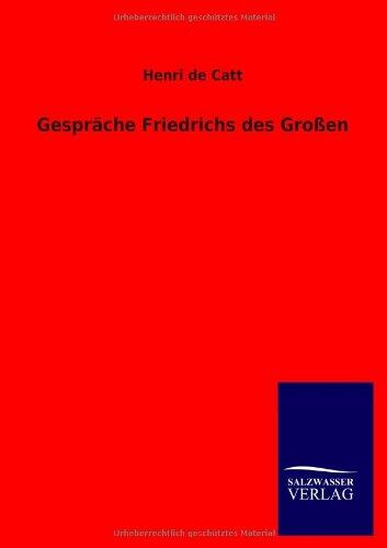 Gespräche Friedrichs des Großen