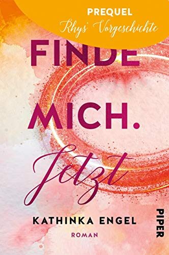 Prequel zu Finde mich. Jetzt (Finde-mich-Reihe)