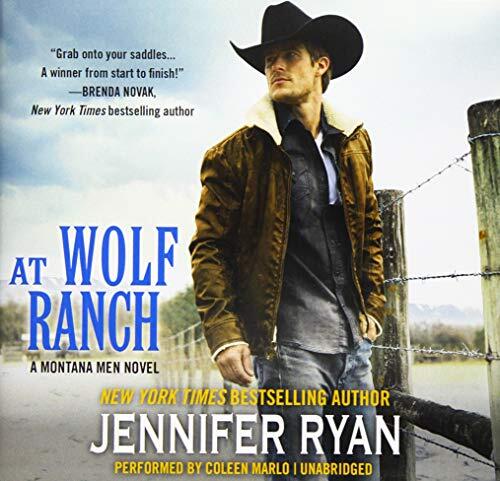 At Wolf Ranch Lib/E: A Montana Men Novel