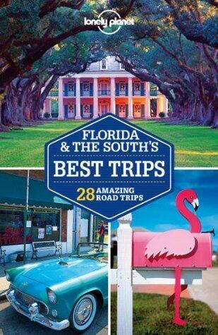 Florida & the South's Best Trips