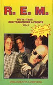 R.E.M. Tutti i testi con traduzione a fronte. Volume 2