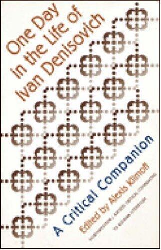 One Day in the Life of Ivan Denisovich: A Critical Companion (NWP/AATSEEL Critical Companions to Russian Literature)