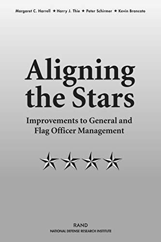 Aligning the Stars: Improvements to General and Flag Officer Management