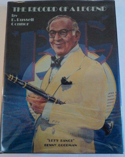 The Record of a Legend: Benny Goodman
