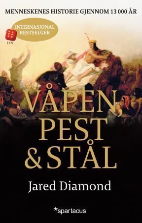 Våpen, pest & stål: Menneskenes historie gjennom 13000 år
