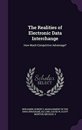 The Realities of Electronic Data Interchange: How Much Competitive Advantage?