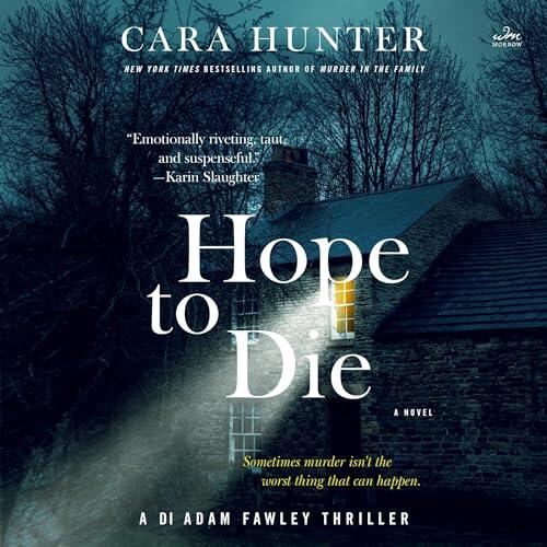 Hope to Die: A Novel