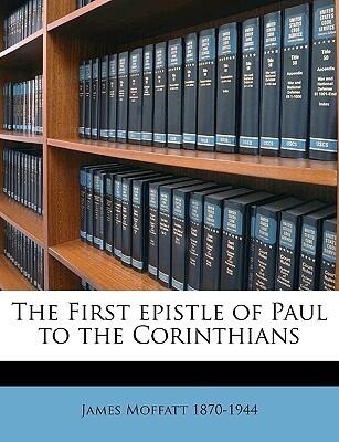 The First epistle of Paul to the Corinthians