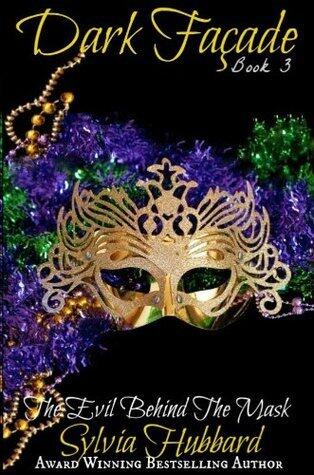 Dark Facade: Evil Behind The Mask