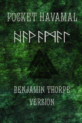 Pocket Havamal Benjamin Thorpe Version