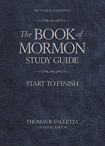The Book of Mormon Study Guide: Start to Finish (Revised Edition)