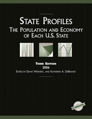 State Profiles: The Population and Economy of Each U.S. State, 2006