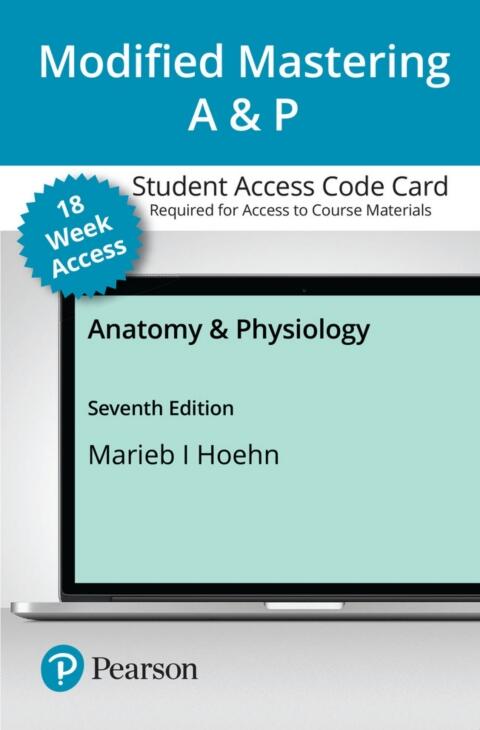 Anatomy & Physiology: Modified Mastering A&P with Pearson eText Access Code