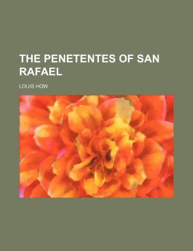 The Penetentes of San Rafael