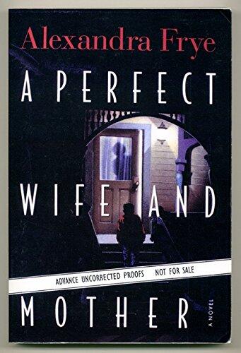 The Perfect Wife And Mother?