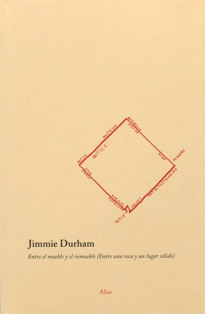 Jimmie Durham. Entre el mueble y el inmueble