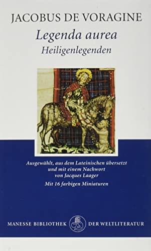 Legenda aurea. Heiligenlegenden.