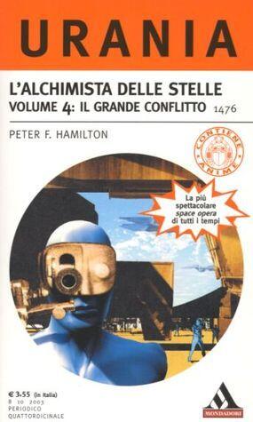 L'alchimista delle stelle. Volume 4: Il Grande Conflitto