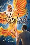 The Firebird and Other Stories in Love