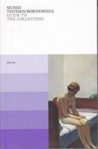 Museo Thyssen-Bornemisza: Guide to the Collection