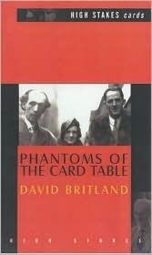 Phantoms of the Card Table