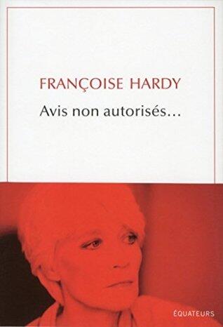 Avis non autorisés...: Biographie
