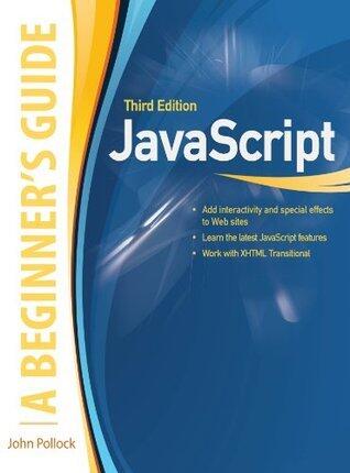 JavaScript: A Beginner's Guide