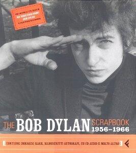 The Bob Dylan Scrapbook: 1956-1966