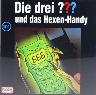 Die drei ??? und das Hexen-Handy
