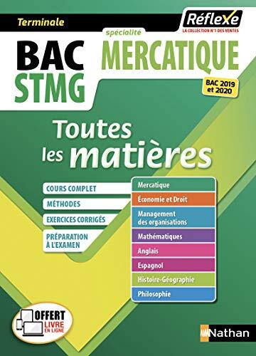 Mercatique Terminale STMG: Toutes les Matières (N°4 Réflexe - 2017)
