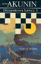 Diamentowa karoca, Tom 1: Łowca ważek