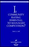 Is Community Rating Essential to Managed Competition?