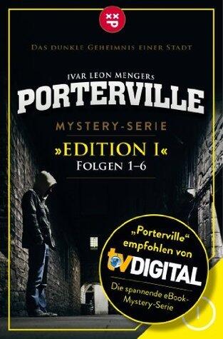 Porterville: Edition I