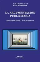 La argumentación publicitaria: Retórica del elogio y de la persuasión