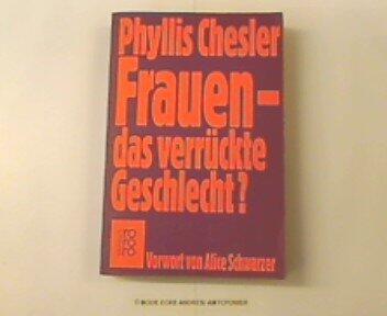 Frauen  Das Verrückte Geschlecht?