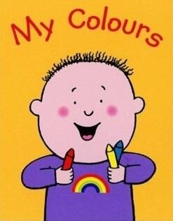 My Colours Board Book