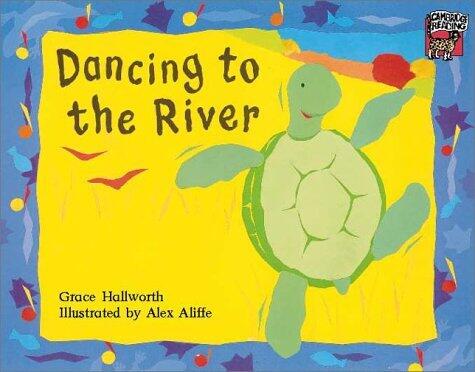 Dancing to the River