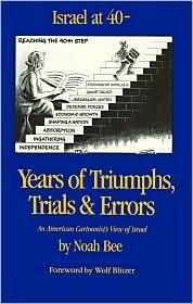 Israel at 40: Years of Triumphs, Trials and Errors : An American Cartoonist's View of Israel