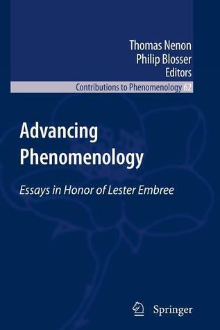 Advancing Phenomenology: Essays in Honor of Lester Embree