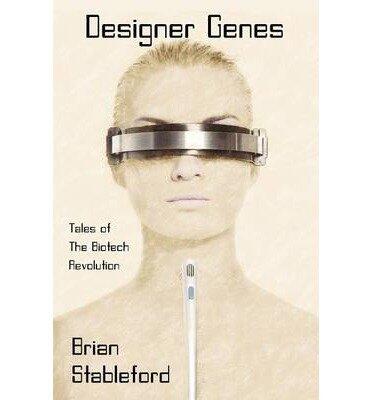 Designer Genes: Tales of the Biotech Revolution
