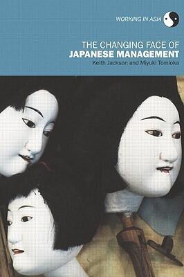 The Changing Face of Japanese Management